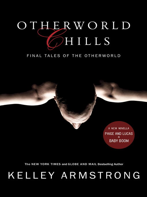 Title details for Otherworld Chills by Kelley Armstrong - Available